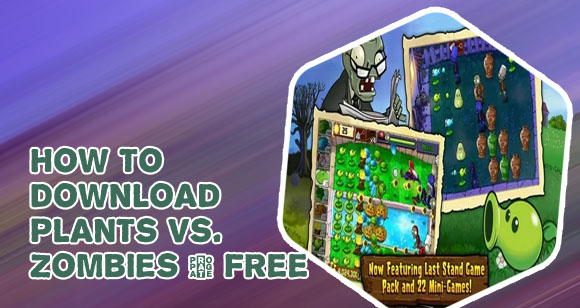 Plants vs zombies 2 game free download