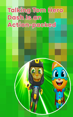 Talking tom superhero game
